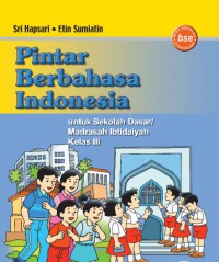 Pintar Berbahasa Indonesia 3