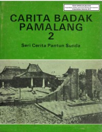 Cerita Badak Pamalang 2 (Seri Cerita Pantun Sunda)