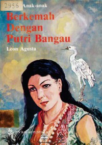 Berkemah dengan Putri Bangau