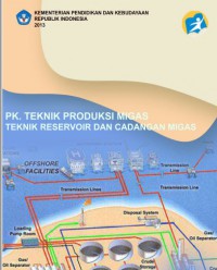 pk. teknik produksi migas teknik reservoir dan cadangan migas